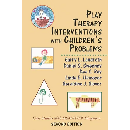 Play Therapy Interventions with Children's Problems: Case Studies with Dsm-IV-Tr Diagnoses - Paperback