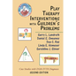Play Therapy Interventions with Children's Problems: Case Studies with Dsm-IV-Tr Diagnoses - Paperback