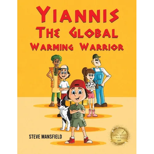 Yiannis The Global Warming Warrior - Paperback