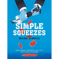 Simple Squeezes: Made Simple - Paperback