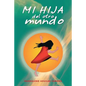 Mi Hija del Otro Mundo - Paperback