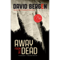 Away from the Dead - Paperback