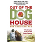 Out of the Doghouse for Christian Men: A Redemptive Guide for Men Caught Cheating - Paperback