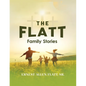 The Flatt Family Stories - Paperback