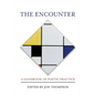 The Encounter: A Handbook of Poetic Practice - Paperback