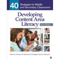 Developing Content Area Literacy: 40 Strategies for Middle and Secondary Classrooms - Paperback