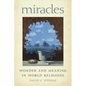 Miracles: Wonder and Meaning in World Religions - Paperback