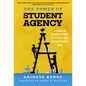 The Power of Student Agency: Looking Beyond Grit to Close the Opportunity Gap - Paperback