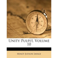 Unity Pulpit, Volume 10 - Paperback