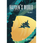 Hayden's World: Volume 1 - Hardcover