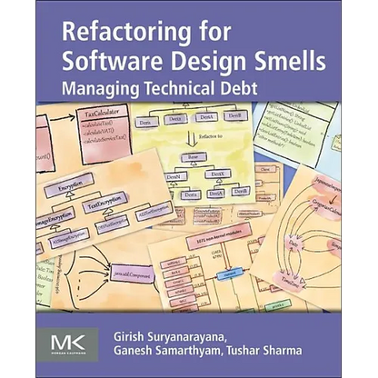 Refactoring for Software Design Smells: Managing Technical Debt - Paperback