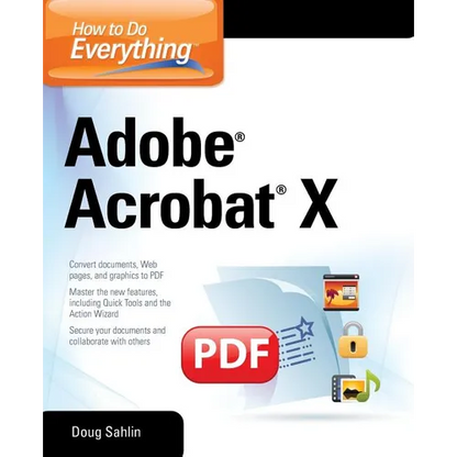 How to Do Everything Adobe Acrobat X - Paperback