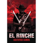 El Rinche: The Ghost Ranger of the Rio Grande - Paperback