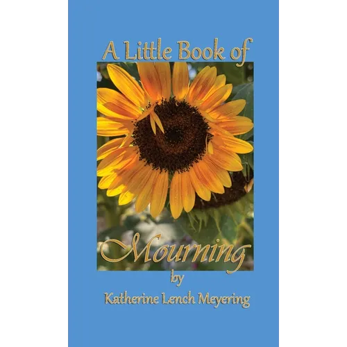 A Little Book of Mourning - Paperback