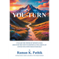 You-Turn: Unleash the Power of Mindfulness: Discover the Path to Emotional Well-Being by Connecting with Your Inner Self - Paperback