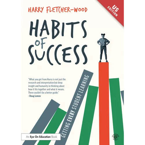 Habits of Success: Getting Every Student Learning: Getting Every Student Learning - Paperback