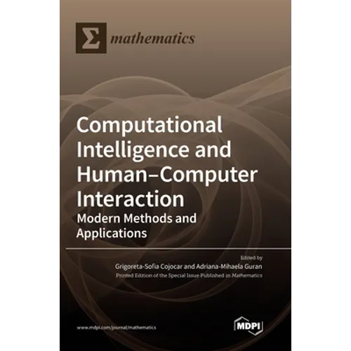 Computational Intelligence and Human-Computer Interaction: Modern Methods and Applications - Hardcover
