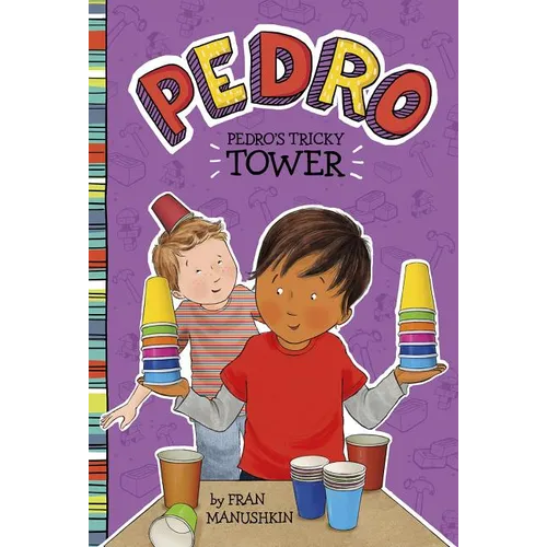 Pedro's Tricky Tower - Hardcover