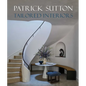Tailored Interiors: The Bespoke Designs of Patrick Sutton - Hardcover