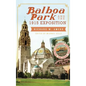 Balboa Park and the 1915 Exposition - Hardcover
