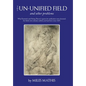 The Un-Unified Field: And Other Problems - Hardcover