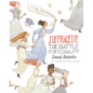 Suffragette: The Battle for Equality - Hardcover