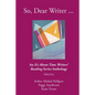 So, Dear Writer...: An It's About Time Writers' Reading Series Anthology - Paperback