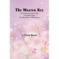 The Master Key; An Electrical Fairy Tale Founded Upon the Mysteries of Electricity - Paperback
