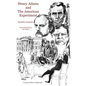 Henry Adams and the American Experiment - Paperback