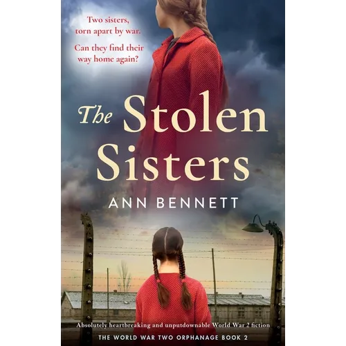 The Stolen Sisters: Absolutely heartbreaking and unputdownable World War 2 fiction - Paperback