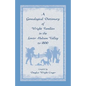 A Genealogical Dictionary of Wright Families in the Lower Hudson Valley to 1800 - Paperback