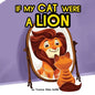 If My Cat Were A Lion - Paperback