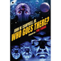 Who Goes There? - Paperback