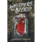 Whispers the Blood - Paperback