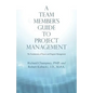 A Team Member'S Guide to Project Management: The Fundaments of Project and Program Management - Paperback