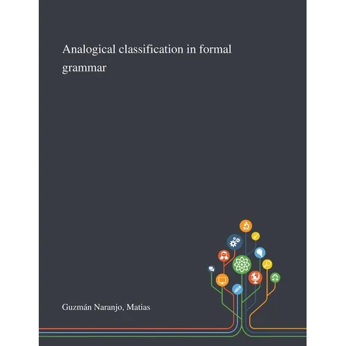 Analogical Classification in Formal Grammar - Paperback