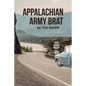 Appalachian Army Brat - Paperback