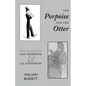 The Porpoise and the Otter: The Literary Friendship of Max Beerbohm and G.K. Chesterton - Paperback