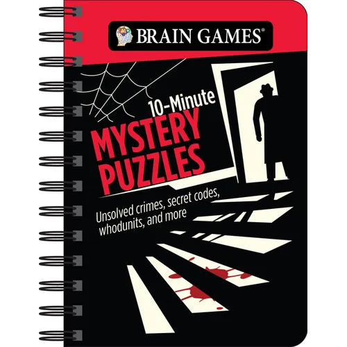 Brain Games - To Go - 10-Minute Mystery Puzzles: Unsolved Crimes, Secret Codes, Whodunits, and More - Spiral
