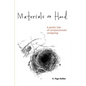 Materials on Hand: A Poetic Tale of Compassionate Caregiving - Paperback