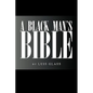 A Black Man's Bible - Paperback