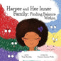 Harper and Her Inner Family: Finding Balance Within - Paperback