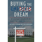 Buying the American Dream: A Strategic Playbook for Acquiring Small Businesses. - Hardcover