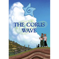 The Corus Wave - Paperback