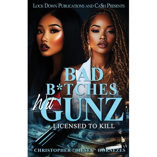 Bad B*tches Wit Gunz - Paperback