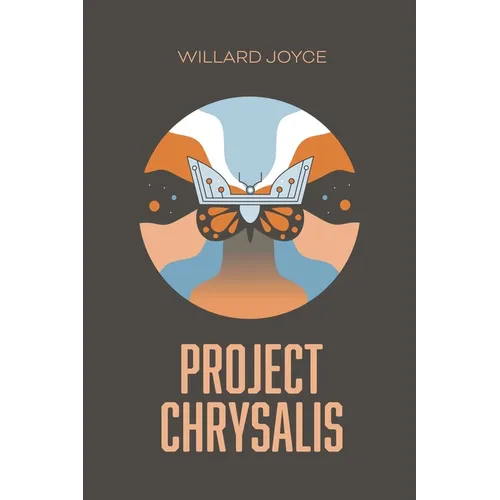 Project Chrysalis: A Book of the Transfigured World - Paperback