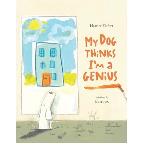 My Dog Thinks I'm A Genius - Paperback