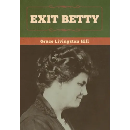 Exit Betty - Hardcover