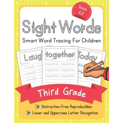 Dolch Third Grade Sight Words: Smart Word Tracing For Children. Distraction-Free Reproducibles for Teachers, Parents and Homeschooling - Paperback