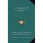 A Treatise of Ghosts - Paperback